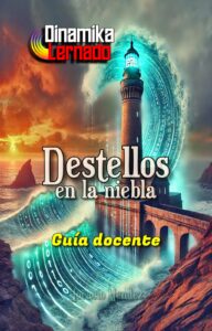 Destellos en la niebla - Guía docente