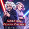 Saga del quark oscuro - Guía docente