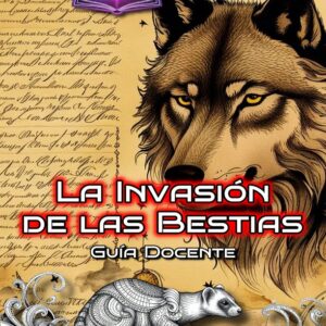 La invasión de las bestias - Guía docente